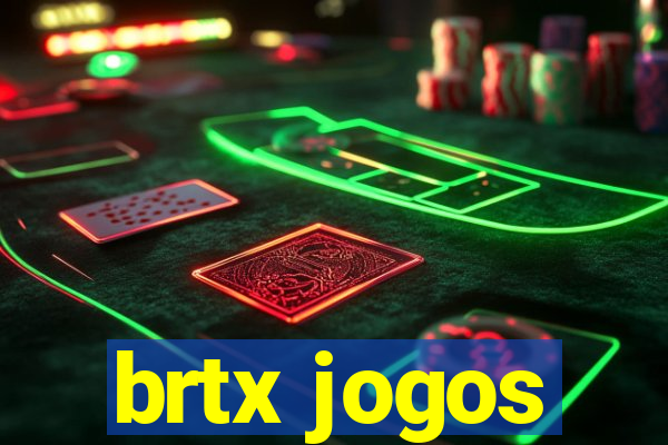 brtx jogos